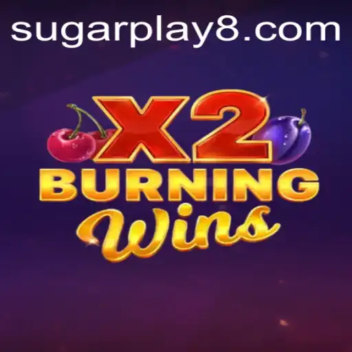 Discover the Thrills of BurningWinsX2: A Sugarplay Adventure