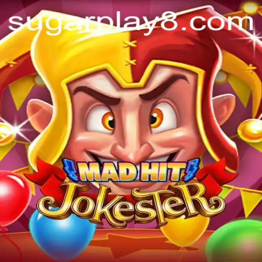 MadHitJokester: The Ultimate Sugarplay Experience