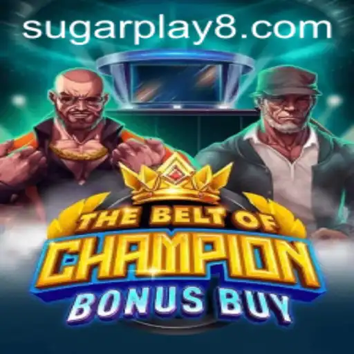 The Thrilling World of TheBeltOfChampionBonusBuy: A Gateway to Sugarplay Adventures