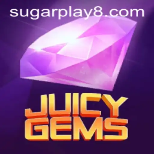 JuicyGems: Unveiling the Vibrant World of Sugarplay